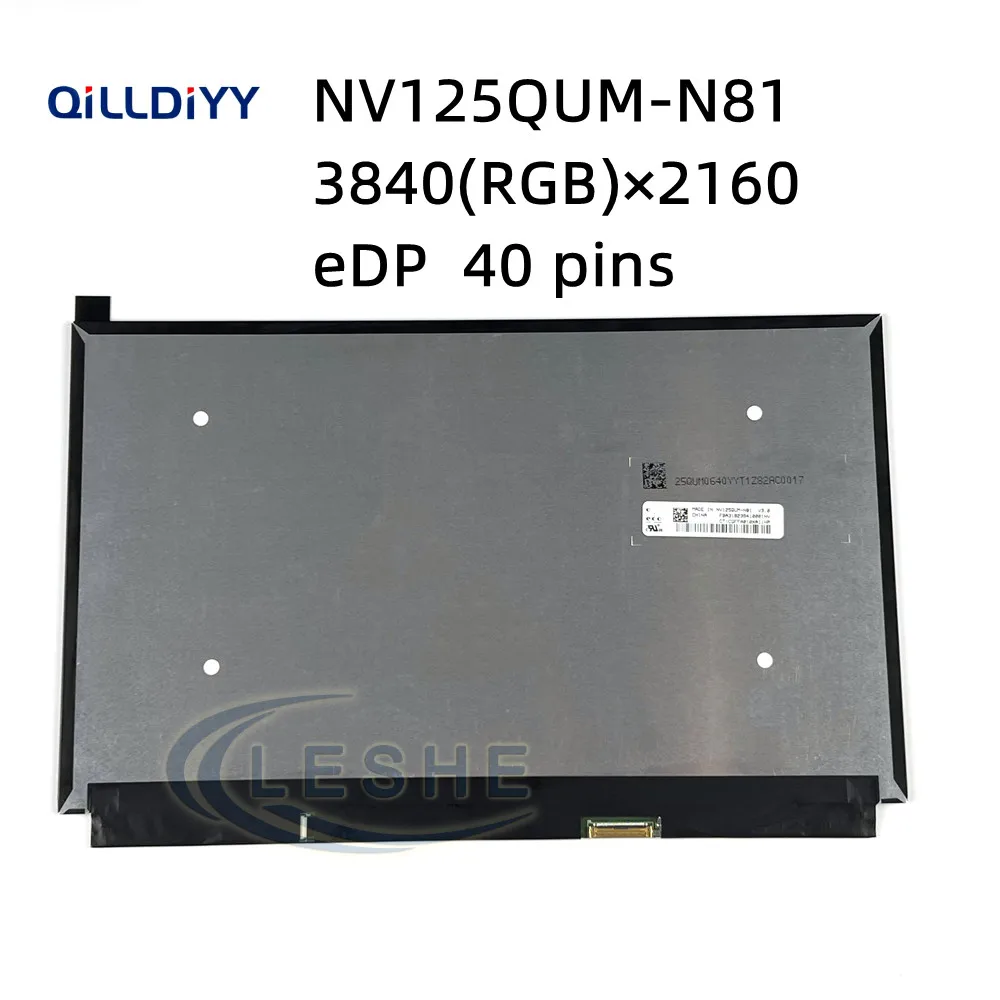 

12.5" NV125QUM-N81 V3.0 For Laptop LCD LED Screen 3840×2160 4K UHD Replacement Display Panel NV125QUM N81 60Hz eDP 40 Pins