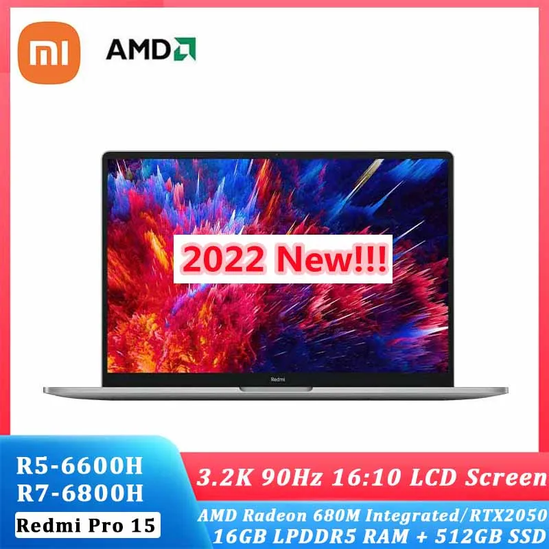 

Xiaomi RedmiBook Pro 15 Laptop 2022 New Ryzen R7-6800H/R5-6600H AMD 16GB RAM 512GB SSD 3.2K 90Hz 15.6inch Windows 11 Mi Notebook