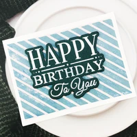 2022 new arrival happy birthday to you letters metal cutting dies stencil greeting card decoration diy scrapbooking photo album