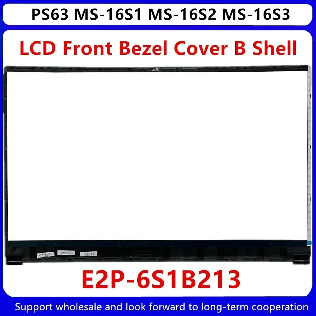 Новинка для MSI PS63 MS-16S1 MS-16S2 MS-16S3 Mondern 8RD 8SC 8M 8RDS 8MO 8RC Series передняя панель ЖК-дисплея