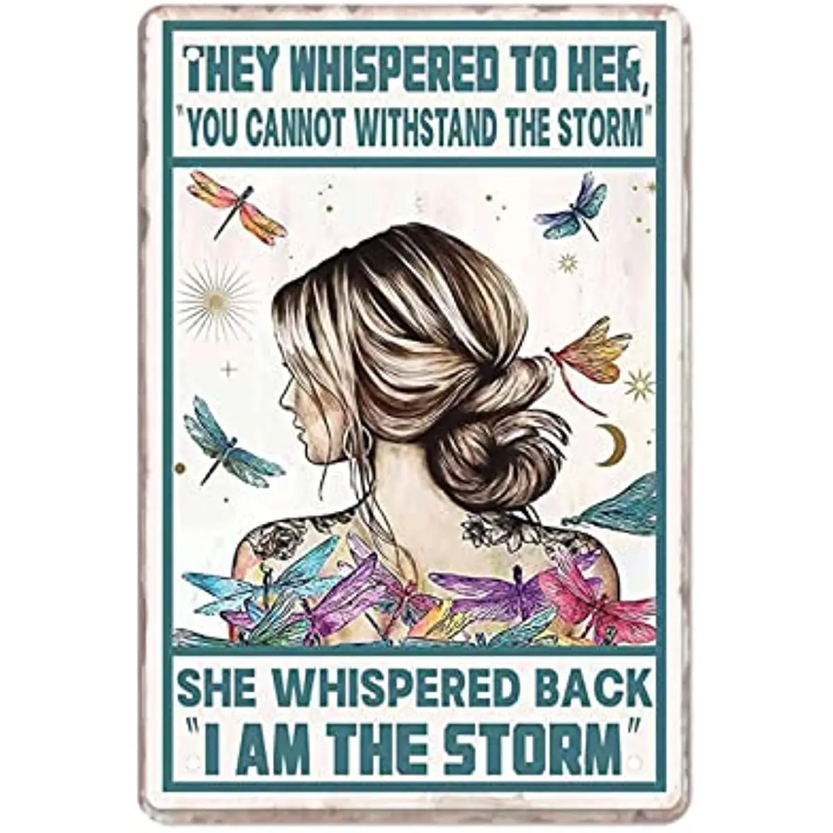 

New Metal Tin Sign Vintage Inspirational Positive She Whispered Back I Am Storm Hippie Boho Home, Living Room, Garden, Bedroom