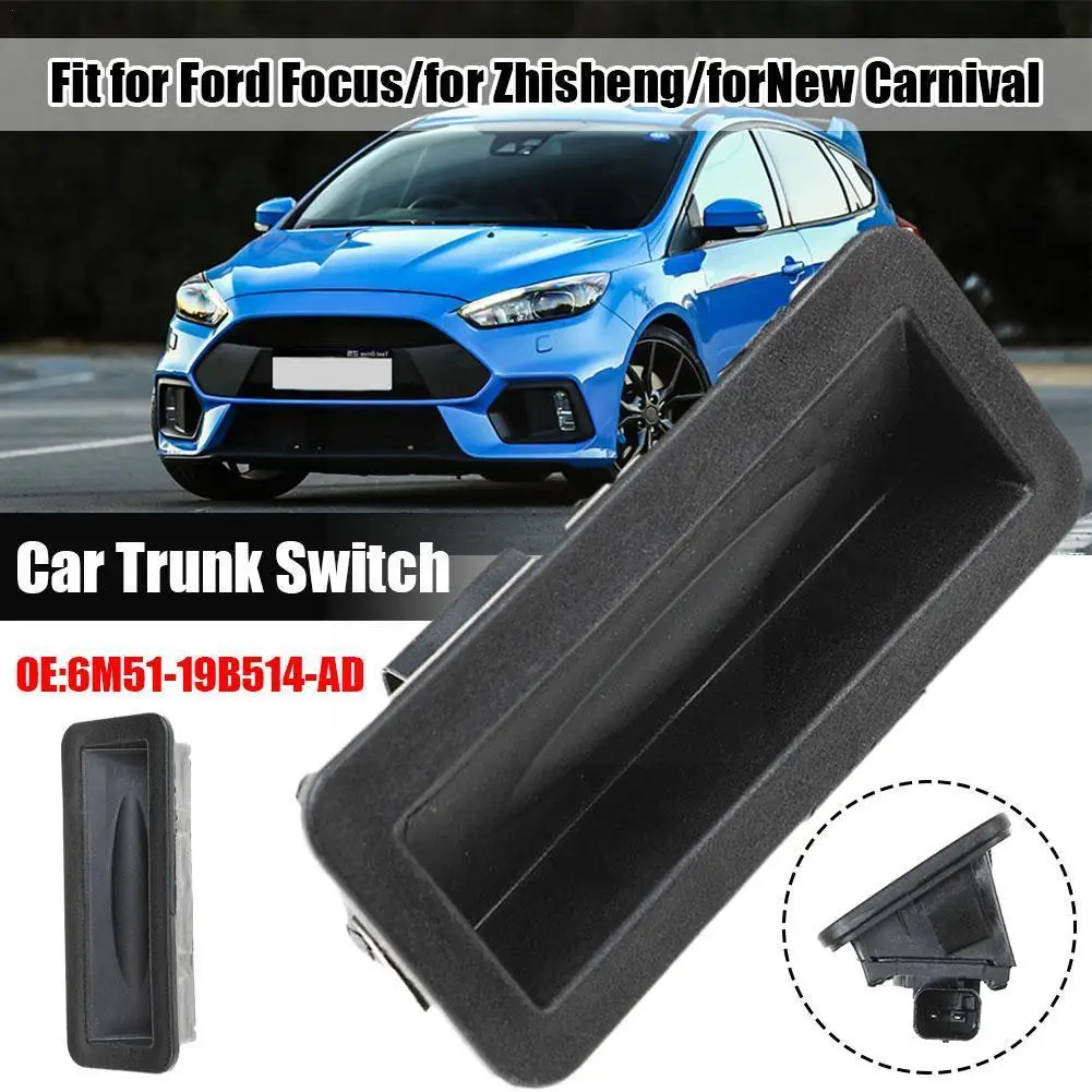 

Boot Tailgate Switch for FORD Fiesta Mondeo Kuga Galaxy 1748915 1857333 6M51-19b514-AD Car Accessories O0K0