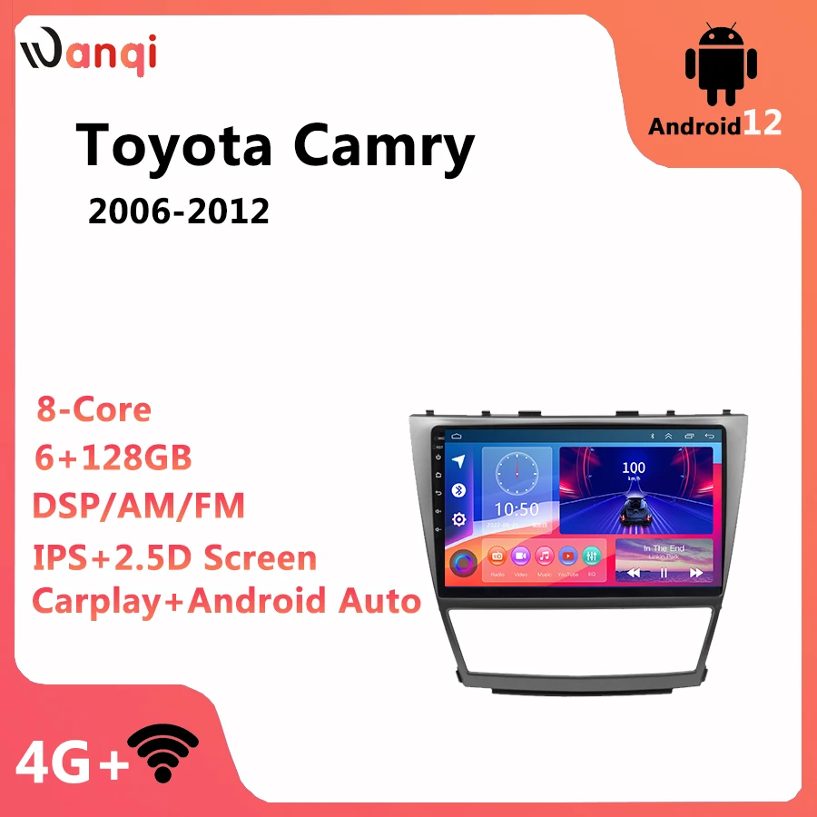 Android 12,0 4G + WIFI 8 ядер 4 + 64 ГБ Carplay DSP AM AHD GPS навигация автомобильный Радио медиаплеер Wanqi для Toyota Camry 2006-2012 Android 12,0 4G + WIFI 8 ядер 4 + 64 ГБ Carplay DSP AM AHD GPS навигация автомобильный Радио медиаплеер Wanqi для Toyota Camry 2006-2012