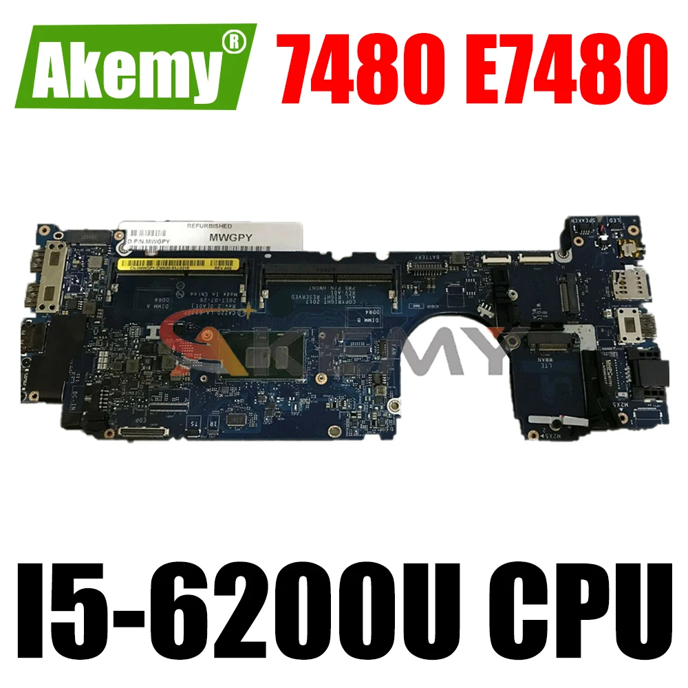 

Akemy CAZ20 LA-E132P Laptop Motherboard For DELL Latitude 7480 E7480 I5-6200U CN-0NYD7R NYD7R 100%Tested