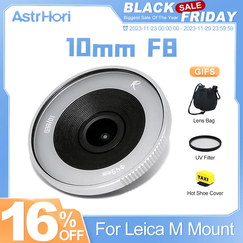 

AstrHori 10mm F8 Full Frame Fisheye Large Aperture Range for Leica M Mount Camera M2 M3 M5 M6 M240 M3 M6 M7 M8 M9 M9p M10