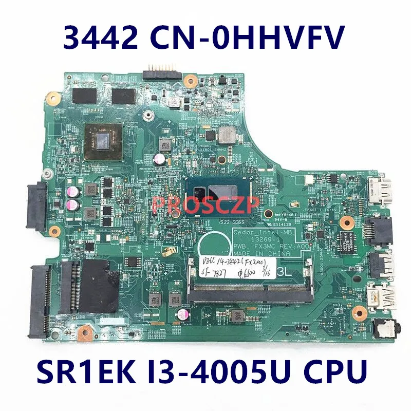 

CN-0NG8CD NG8CD CN-0HHVFV HHVFV для Dell Inspiron 3442 3542 5748 13269-1 FX3MC материнская плата для ноутбука с процессором I3-4005U GT820M