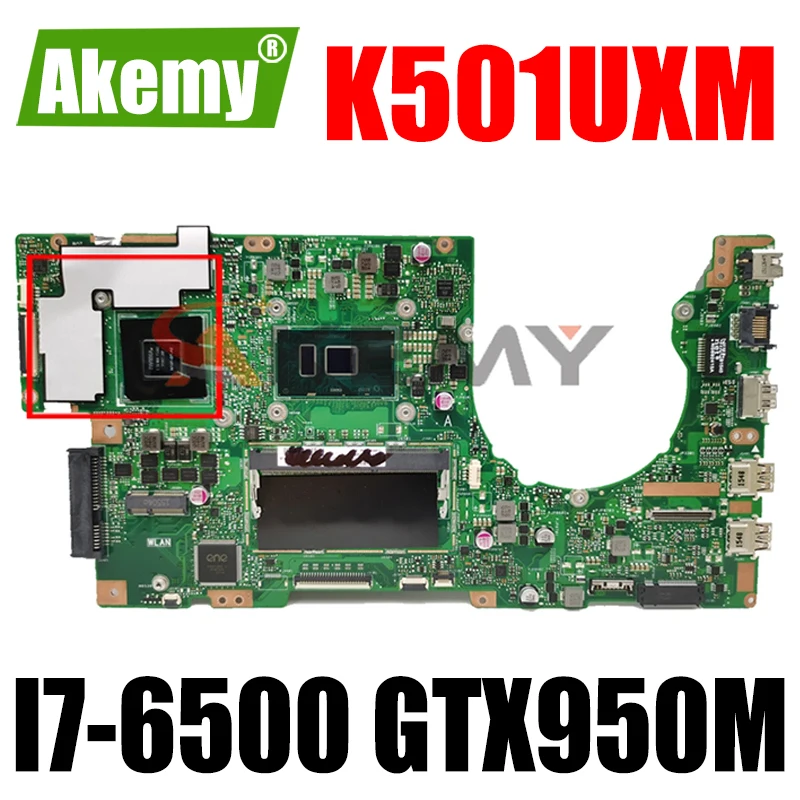 

Akmey K501UXM Laptop Motherboard For Asus K501UW K501UXM K501UQ K501UXM Mainboard GTX950M-GPU I7-6500 CPU/4G-RAM