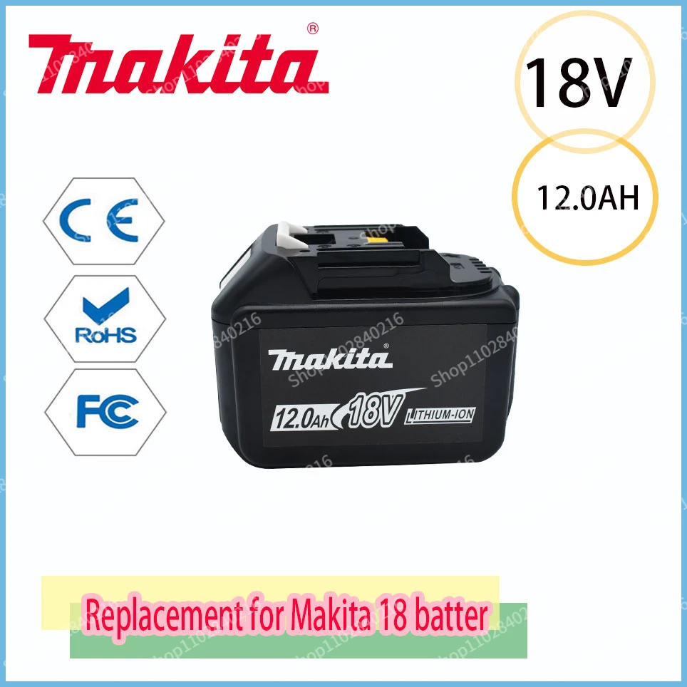 

Makita Replacement 18V 12.0Ah Battery Rechargeable Battery LED Indicator BL1830 BL1830B BL1840 BL1840B BL1850 BL1850B