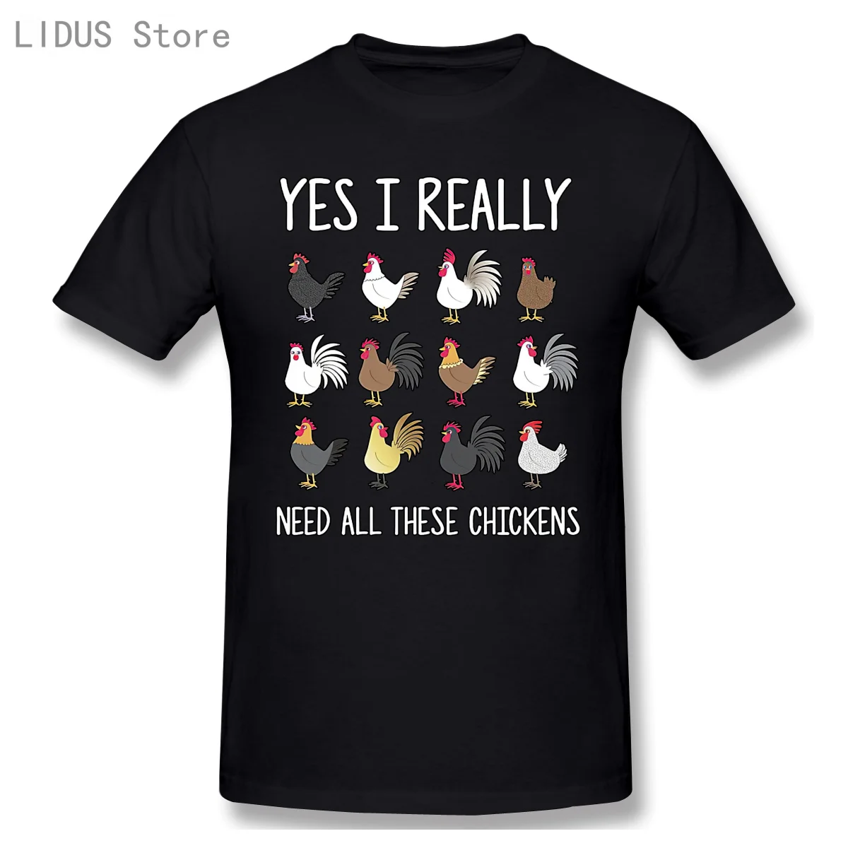 

Yes I Really Do Need All These Chickens Funny Farming T Shirts Farmer Crazy Chicken Lady Chicken TShirts Chicks Hen T-Shirts