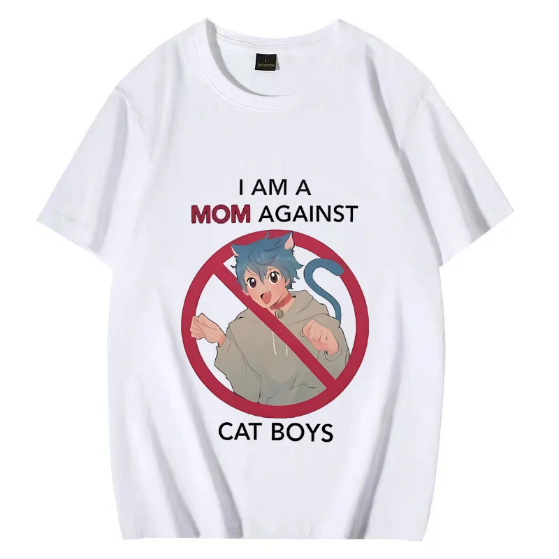 

I AM A MOM AGAINST CAT BOYS Men Women Funny T - Shirt 2023 New Summer Casual Graphics Tops 100% Cotton short sleeve Unisex Tee