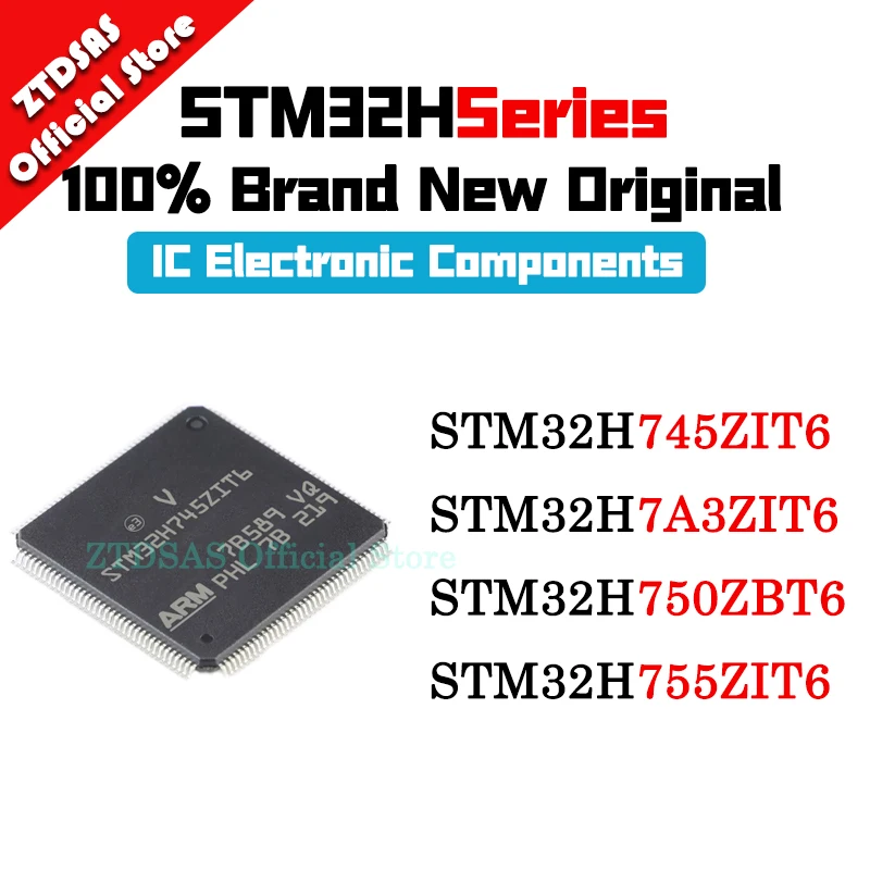 STM32H745ZIT6 STM32H7A3ZIT6 STM32H750ZBT6 STM32H755ZIT6 STM32H745 STM32H7A3 STM32H750 STM32H755 IC MCU LQFP-144 Chipset