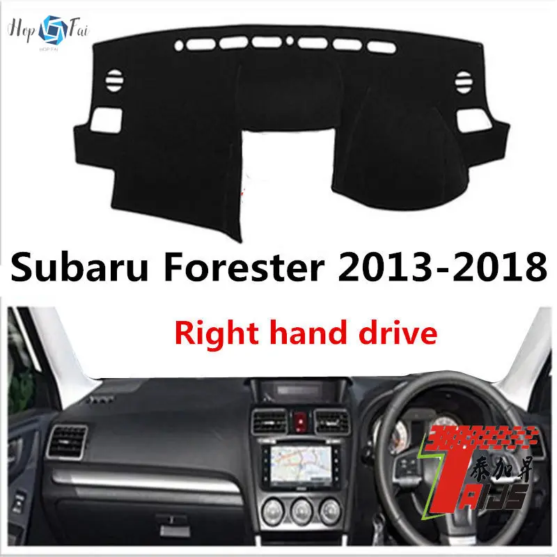 

TAIJS Car Dashboard Cover Dash Mat For Subaru Forester 2013-2018 Right hand drive Auto Non-slip Sun Shade Pad Carpet