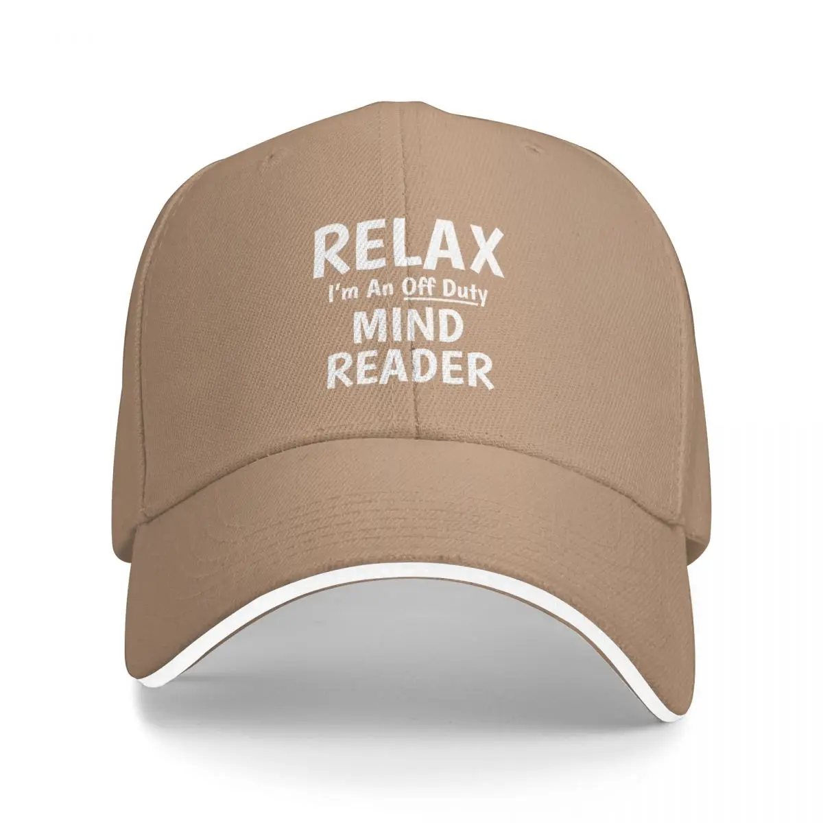 

2023 New Relax I'm An Off Duty Mind Reader - Funny Psychic Games Bucket Hat Baseball Cap Streetwear Men Cap Women's