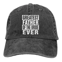 greatest father of the bride ever casquette denim hat casual 100 cotton denim baseball cap unisex adjustable black