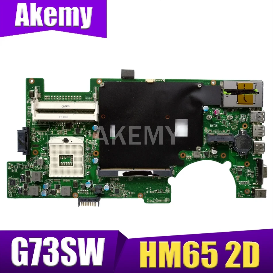 

Akemy G73SW mainboard for ASUS ROG G73SW G73S Laptop motherboard 90 days warranty HM65 2D