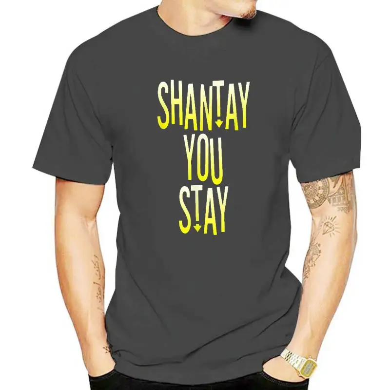 

Shantay You Stay! Tshirt Sashay Away Fashion Men Top T-Shirts Normal Tops Tees Cotton Customized Happy New Year