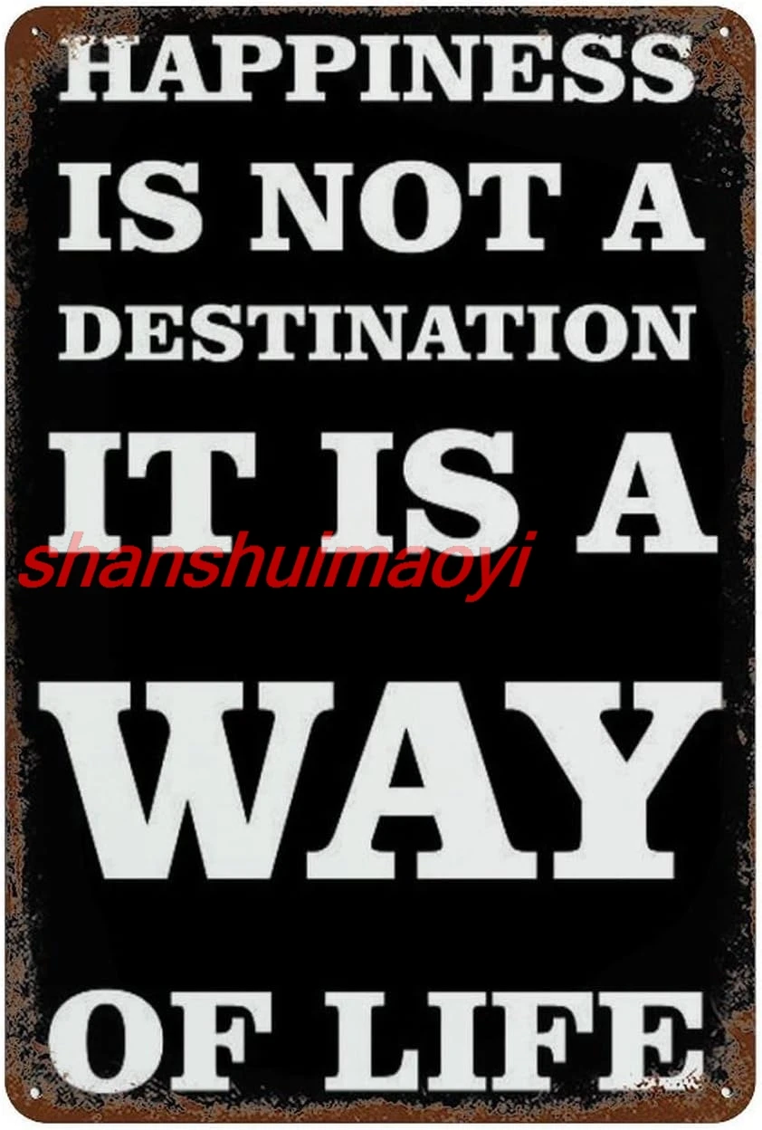 Оловянная вывеска в стиле ретро Счастье не направляется это способ жизни для