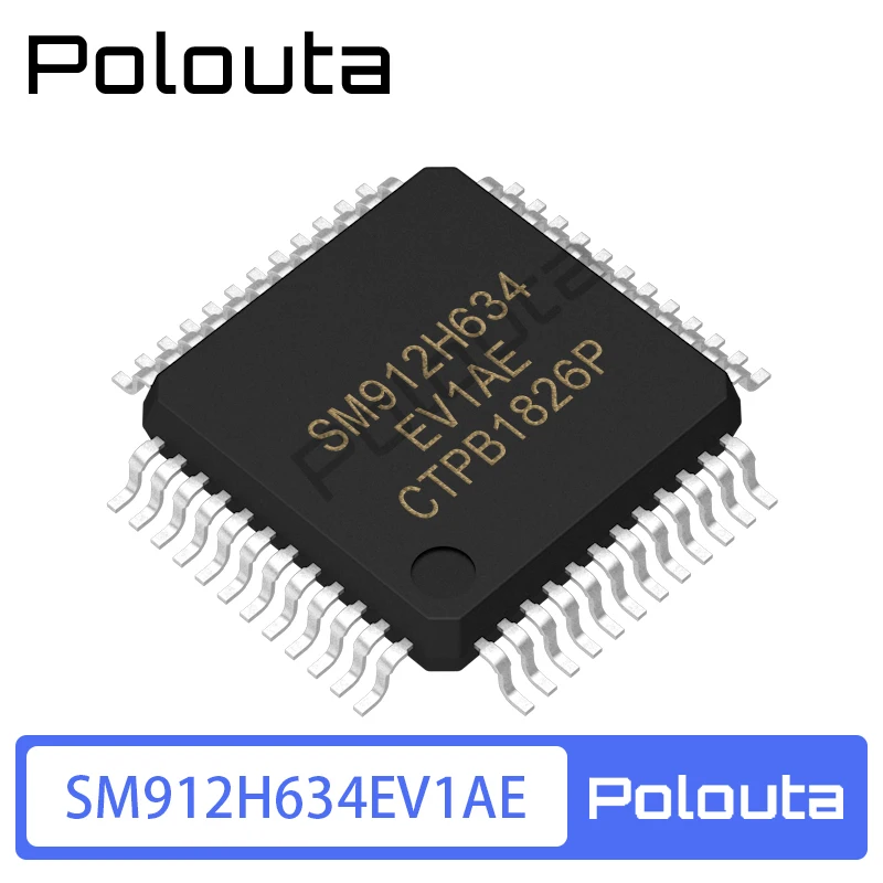 

SM912H634EV1AE QFP-48 MCU IC Chip Polouta