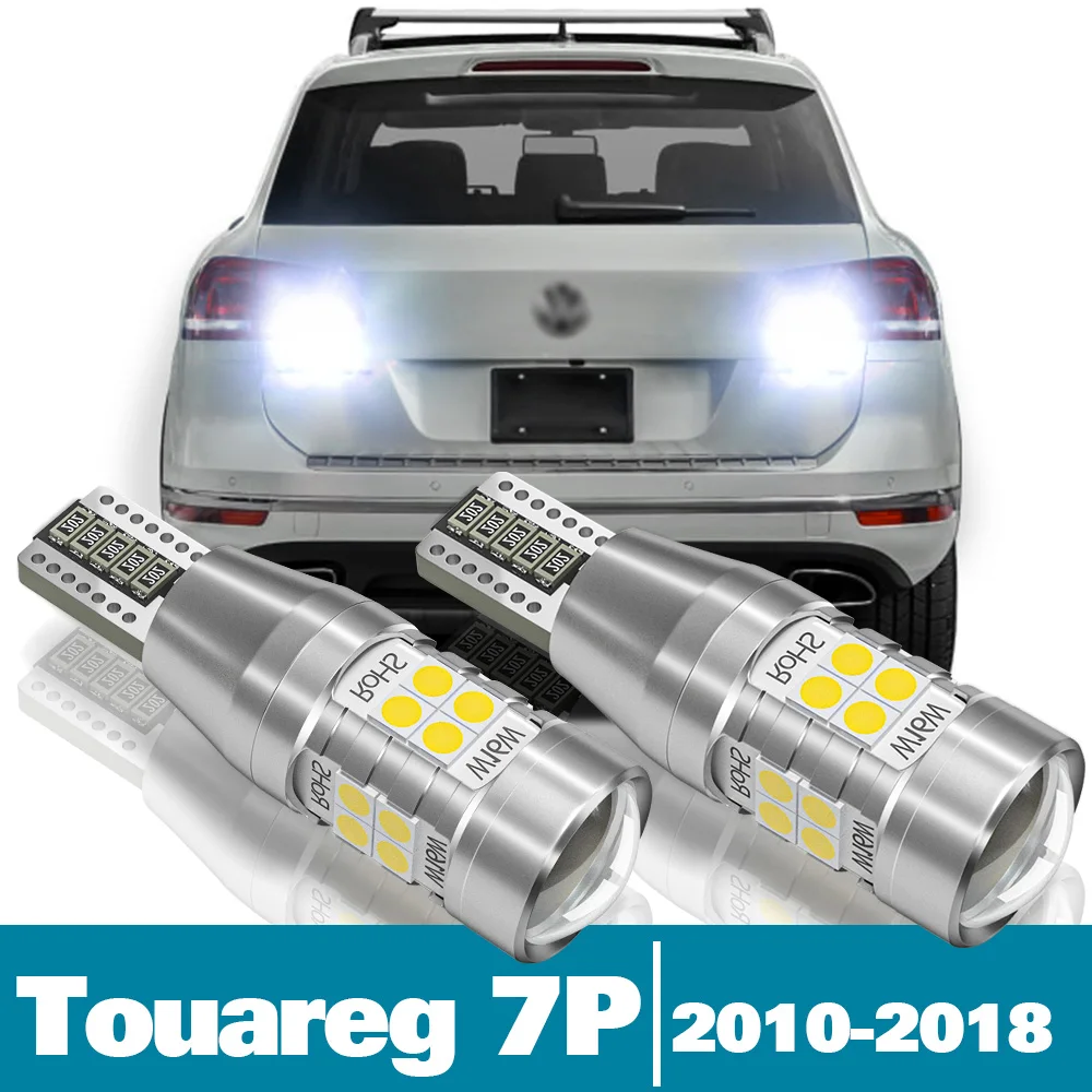 

2pcs LED Reverse Light For VW Volkswagen Touareg 7P Accessories 2010 2011 2012 2013 2014 2015 2016 2017 2018 Backup Back up Lamp