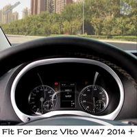 dashboard instrument panel speedometer gauge screen frame cover trim lhd for mercedes benz vito w447 2014 2021 matte interior