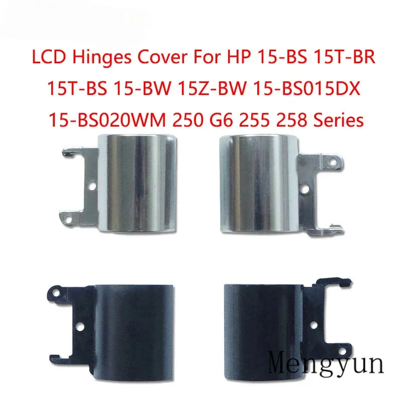 Сменная крышка петель ЖК-дисплея для ноутбука HP 15-bs 15t-br 15t-bs 15-bw 15z-bw 15-bs015dx 15-bs020wm 250 G6