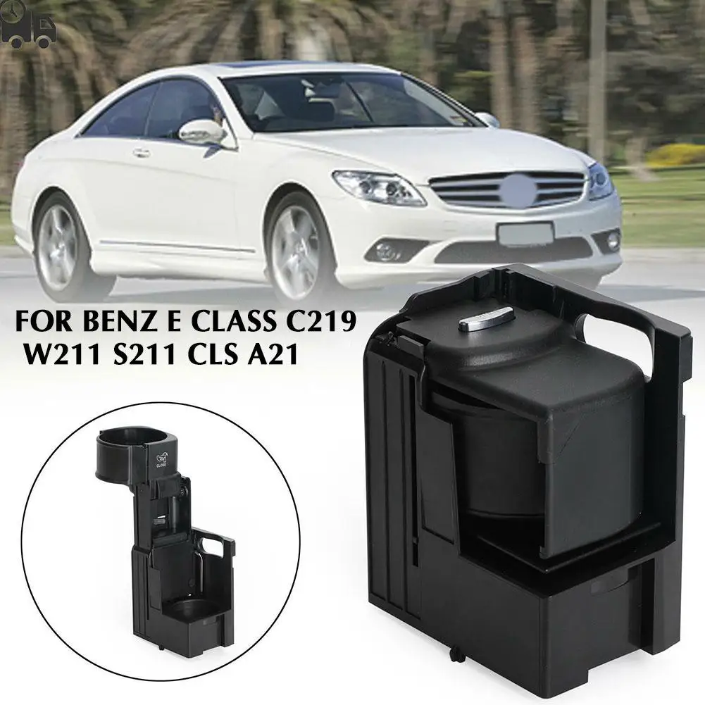 

Подставка для автомобильного консоли Mercedes, подставка для стакана Benz W211, E320, E350, E500, W219, CLS500, CLS, J2W1
