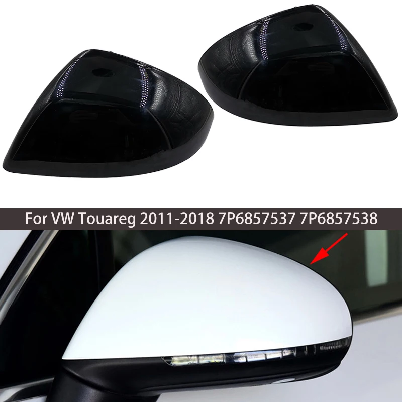 

Auto Side Rearview Mirror Cover Wing Mirror Housing For VW Touareg 2011 2012 2013 2014 2015 2016 2017 2018 7P6857537 7P6857538