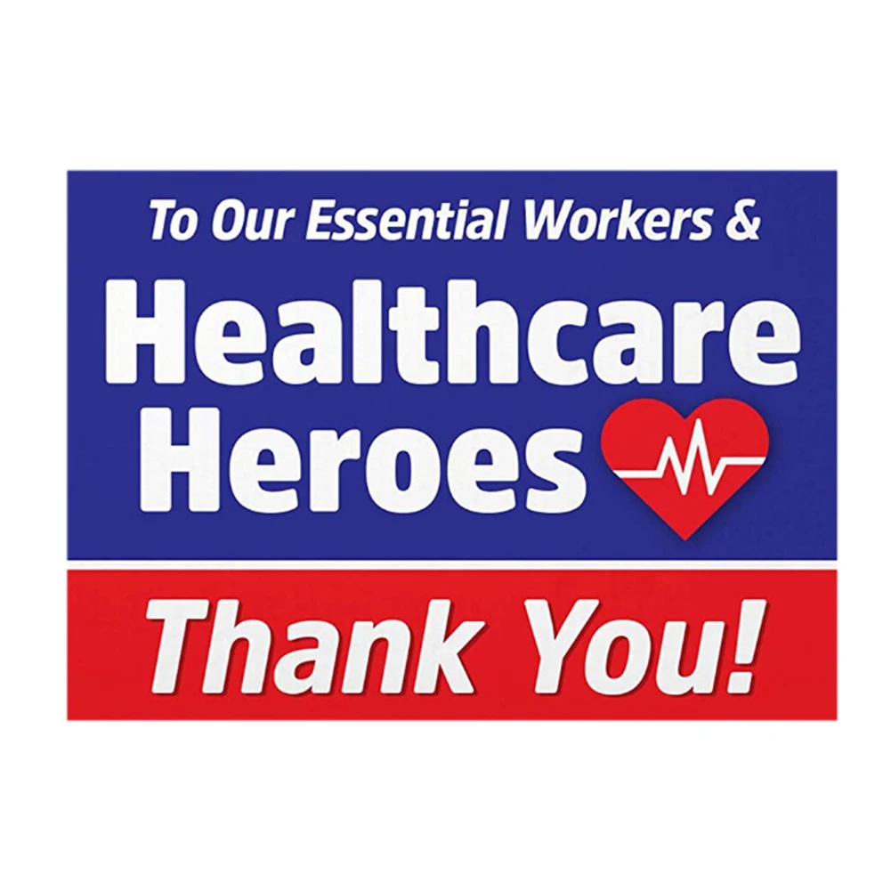

Durable Healthcare Workers Heroes Removable Home Essential Employees Self Adhesive Easy Peel Display Decorative Waterproof PVC