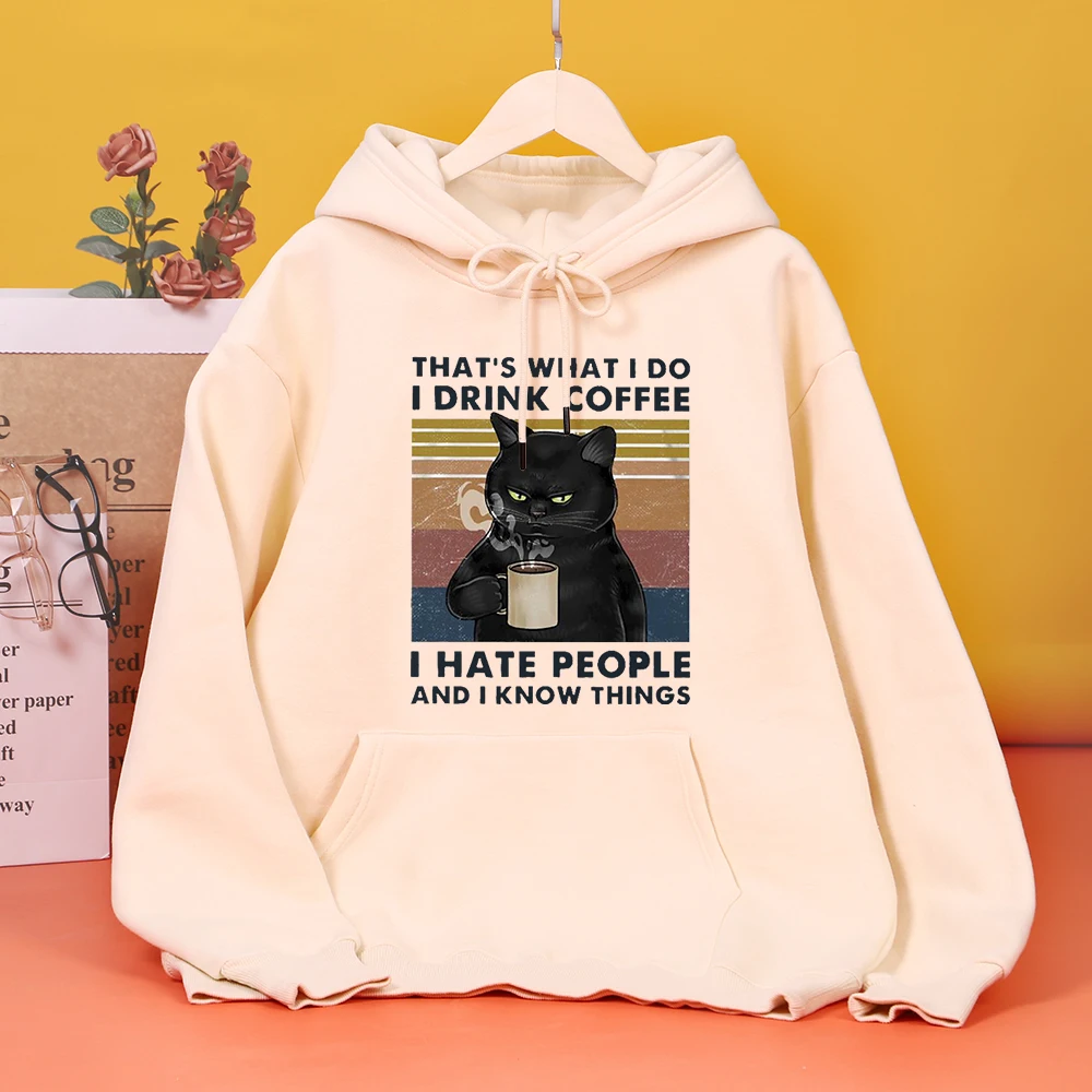 

That'S What Tido I Drink Coffee Print Hoodie Woman Casual Oversized Streetwear Warm Fashion Hoodie All-Match Comfortable Tops