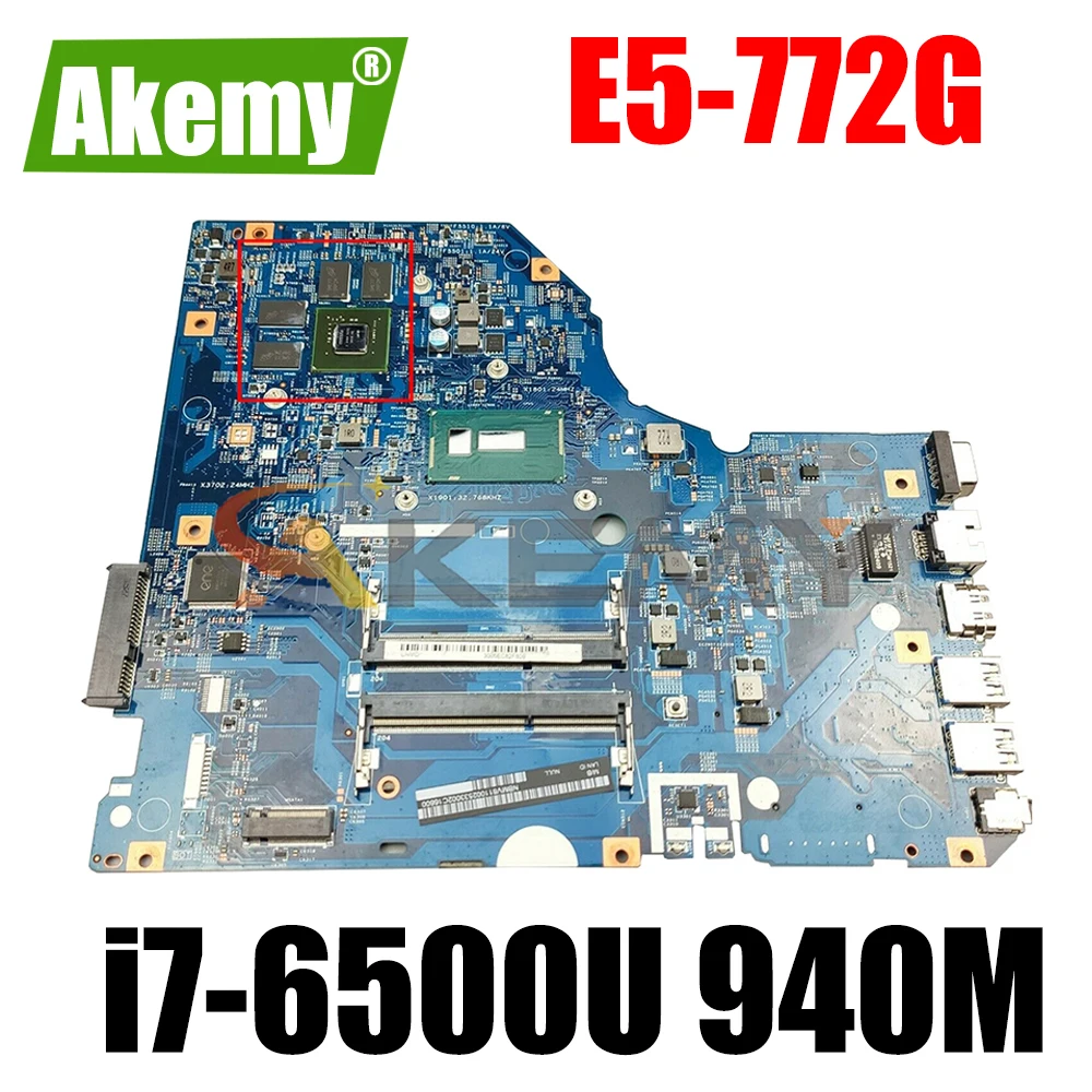 

AKEMY NBG2C11004 NB.G2C11.004 Main board For acer aspire E5-772G 448.05802.001M laptop motherboard SR2EZ i7-6500U 940M
