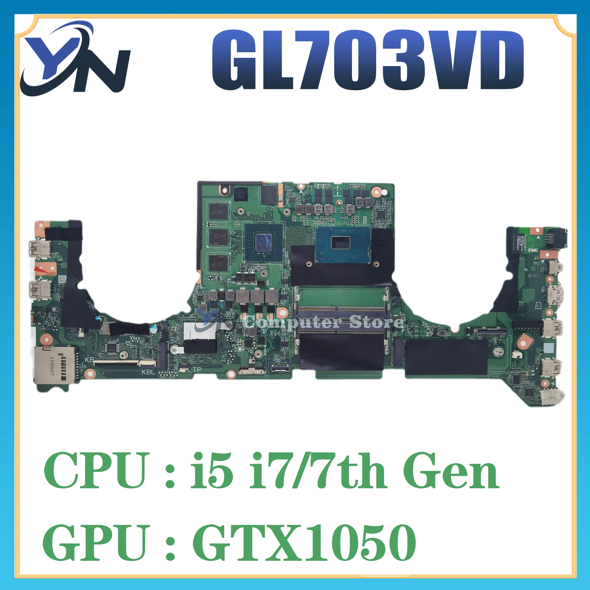 

GL703VD (DABKNMB28A0) Laptop Motherboard For ASUS ROG STRIX GL703VD Mainboard I5-7300HQ I7-7700HQ (N17P-G0-A1) 100% Test OK