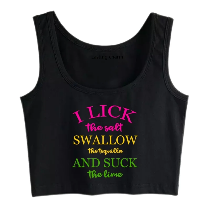 

Lasting Charm I Lick Salt Swallow Tequila And Suck The Lime Aesthetic Y2k Harajuku Gothic Crop Top