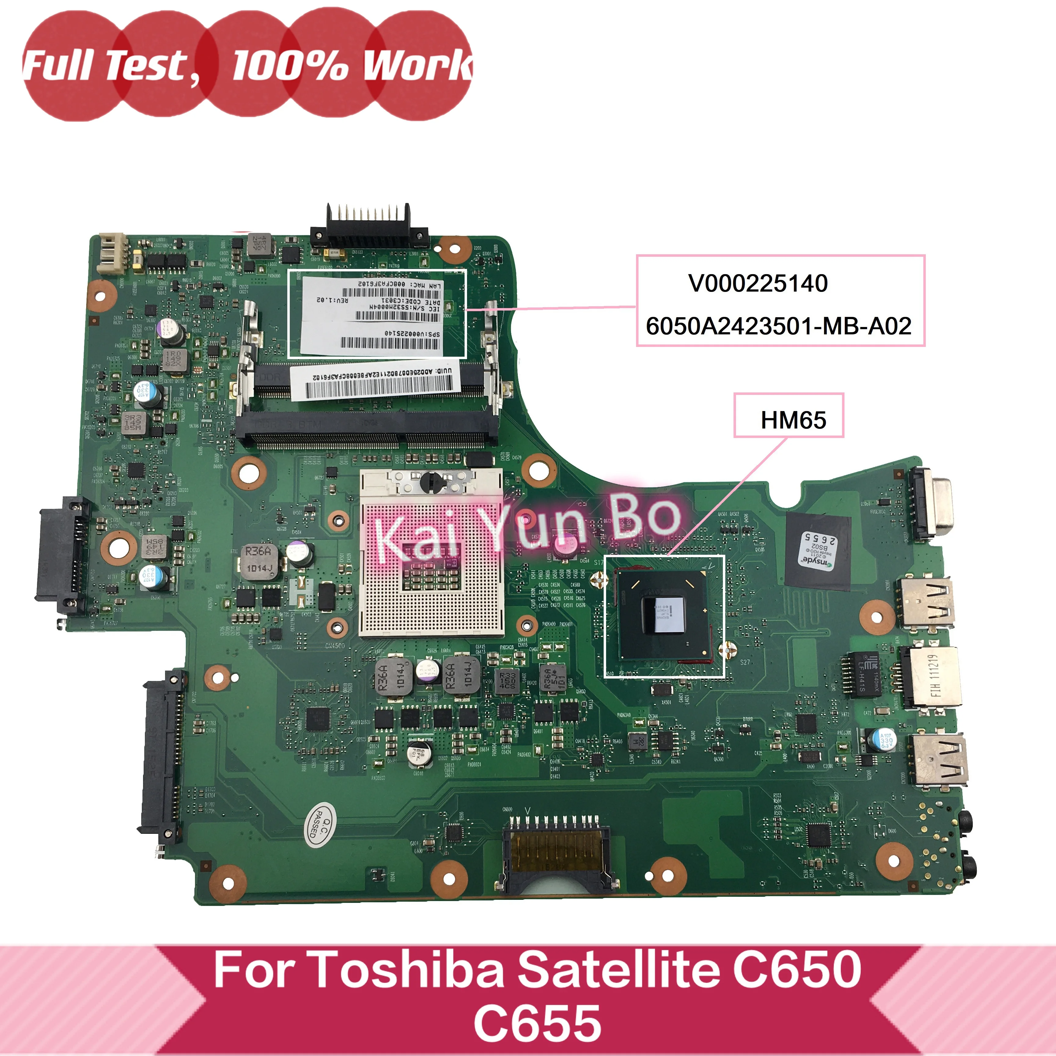 V000225140 6050A2423501 For Toshiba Satellite C650 C655 Laptop Motherboard 6050A2423501-MB-A02 HM65 DDR3 Mainboard 100% Test OK