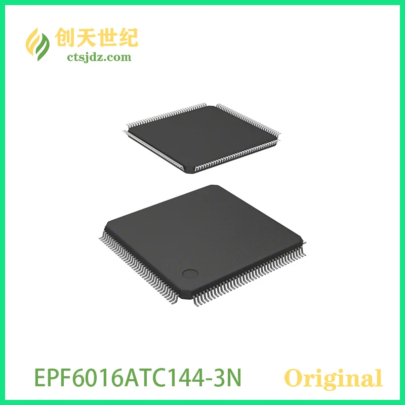 EPF6016ATC144-3N  New&Original  EPF6016ATC144-3  Field Programmable Gate Array (FPGA) IC 117 1320