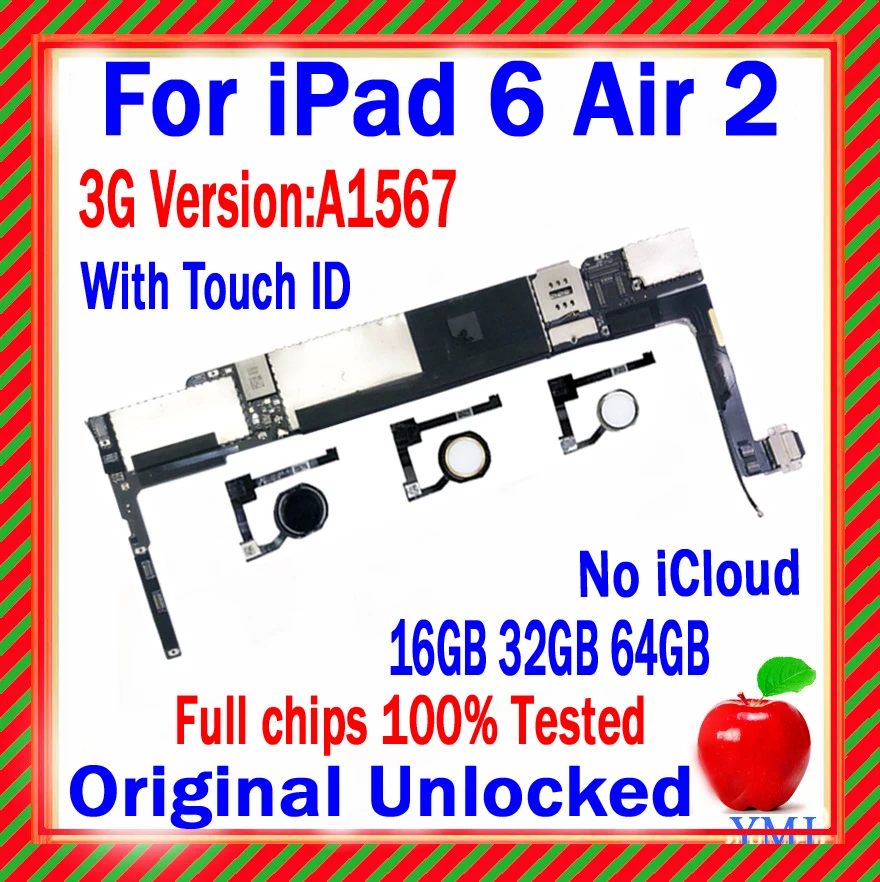 

With/No Touch ID For ipad 6 Air 2 Motherboard A1567 3G Version Original Unlocked Free icloud Full Chips 100% Tested Logic board