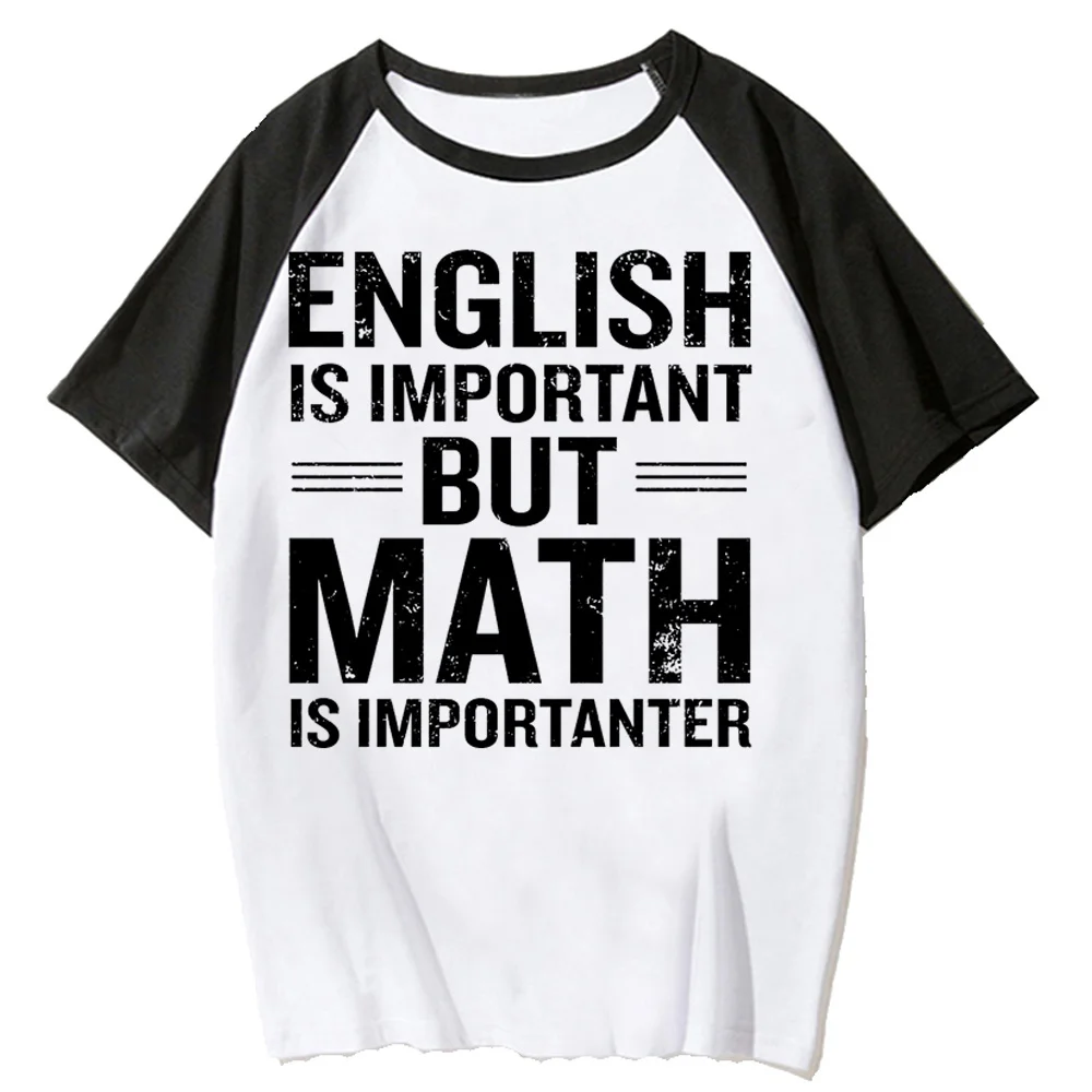 

English But Math t-shirts women Y2K streetwear harajuku tshirt girl funny graphic Japanese clothing