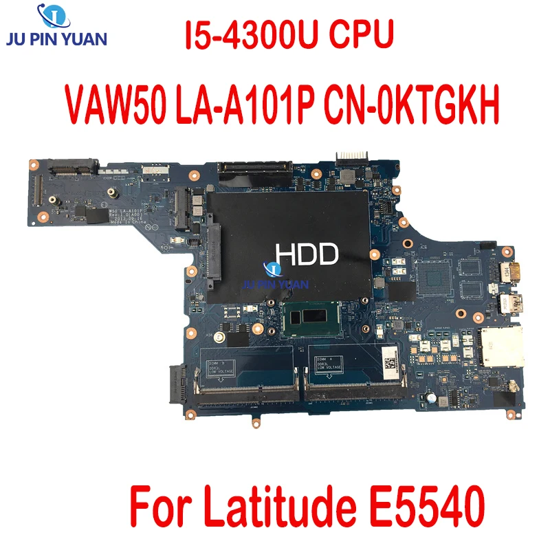 

Refurbished For Dell Latitude E5540 Laptop Motherboard DDR3L VAW50 LA-A101P CN-0KTGKH 0KTGKH KTGKH With i5-4300U CPU