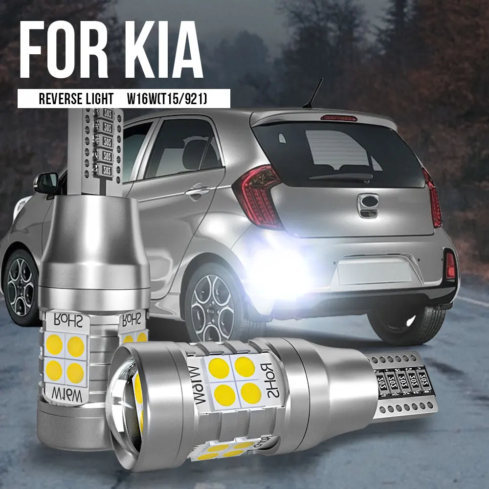 

2x W16W T15 LED Backup Light Reverse Lamp Canbus For Kia Ceed Cerato Magentis Niro Optima Picanto Proceed Seltos Stinger Stonic