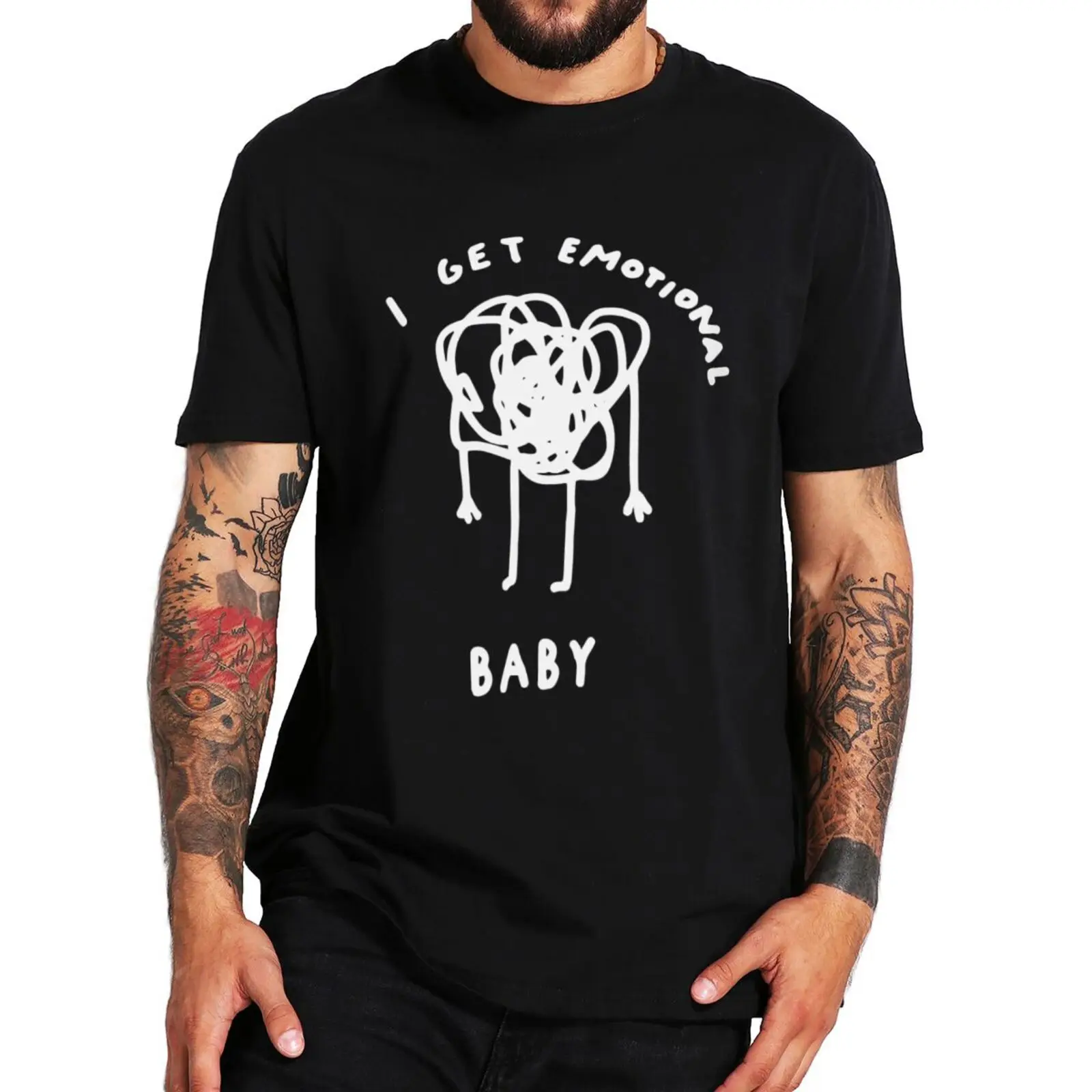 

I Get Emotional Baby T-shirt Funny Cartoon Slogan Jokes Humor Gift Graphic T Shirt Summer Unisex Cotton Casual Soft Tee Tops