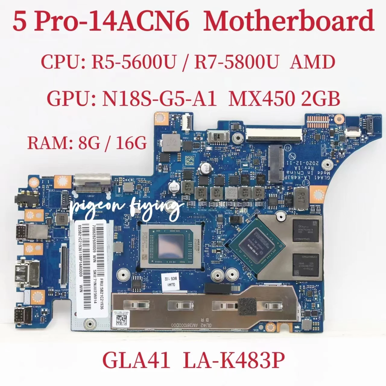 GLA41 LA-K483P для Lenovo Ideapad 5 Pro-14ACN6 материнская плата для ноутбука CPU: R5-5600U GPU:MX450 2G RAM:8GB/ 16GB 100% Test OK