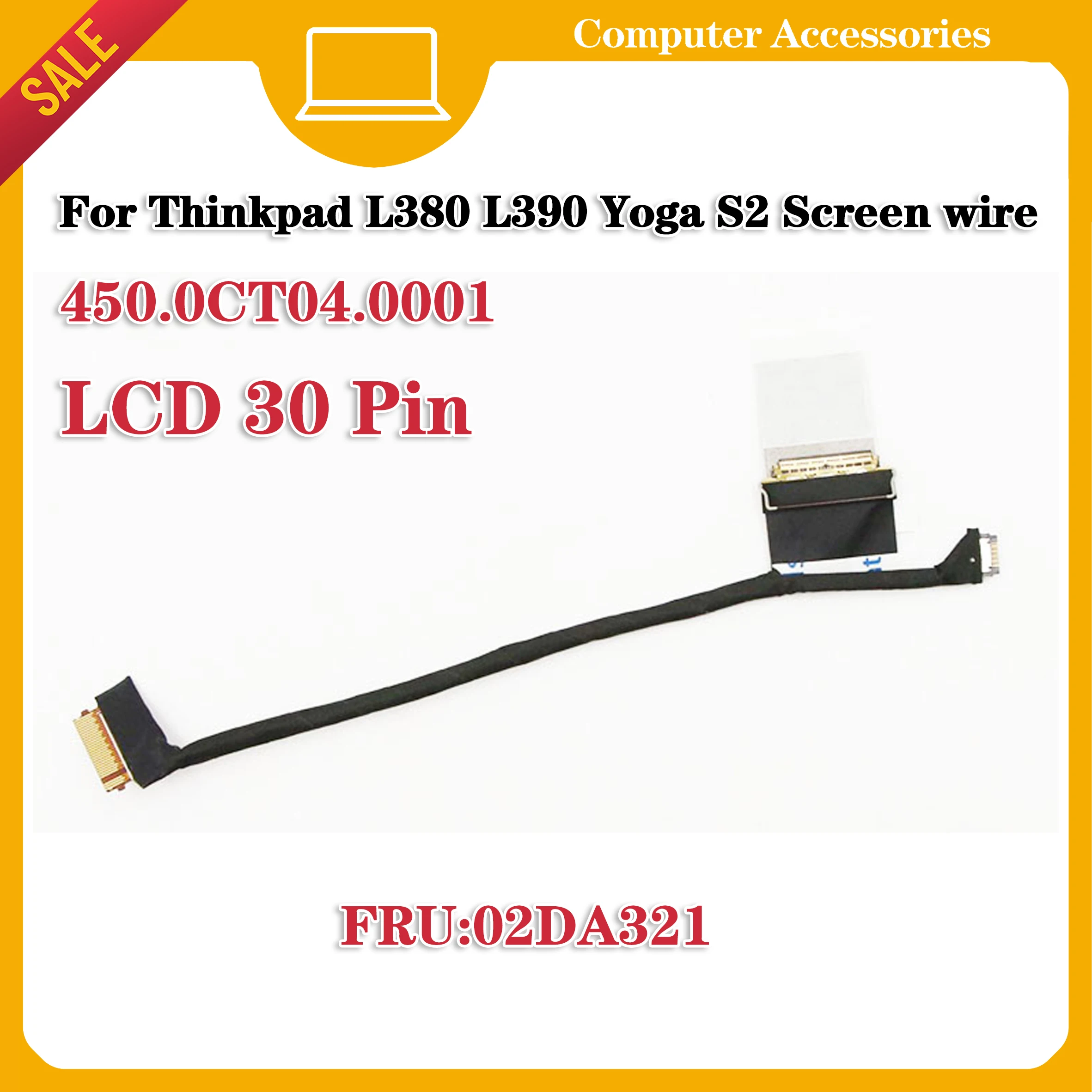 Applicable to Lenovo ThinkPad S2 3RD L380 screen cable Yoga flat cable EDP original data cable 02DA321 450.0CT04.0001