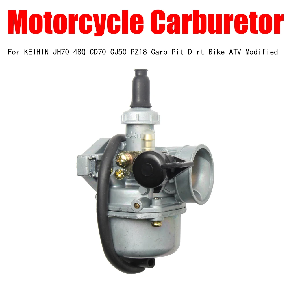 

PZ18 19mm Motorcycle Carburetor KEIHIN For JH70 48Q CD70 CJ50 PZ18 50cc 70cc 90cc 110cc 125cc Carb Pit Dirt Bike ATV Modified