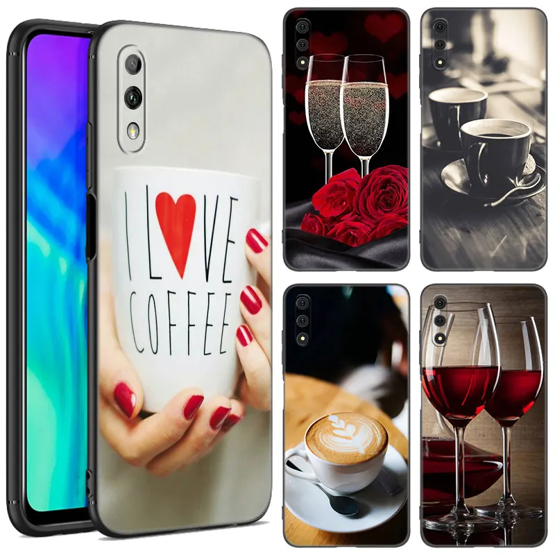 Coffee Wine Cup Phone Case For Honor 7A 8A 9X Pro 8 10X Lite 7S 8C 8S 8X 9A 9C 10i X6 X7 X8 X9 X40 GT Soft TPU Black Cover