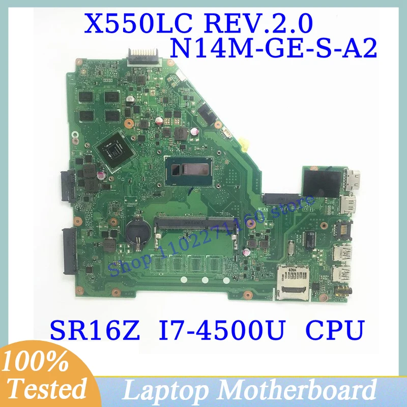 

X550LC REV.2.0 For ASUS With SR16Z I7-4500U CPU Mainboard N14M-GE-S-A2 GT750M Laptop Motherboard 100% Fully Tested Working Well