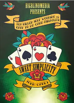 

Sweet Simplicity by John Carey- MAGIC TRICKS