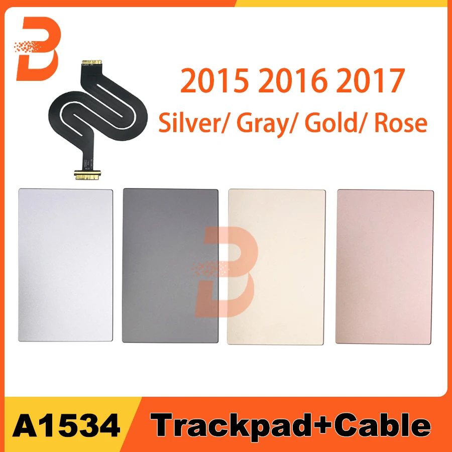 

Оригинальная сенсорная панель A1534, серая, серебряная, розовая, золотая, розовая, для MacBook Retina, 12 дюймов, трекпад с гибким кабелем, 2015, 2016, 2017 год