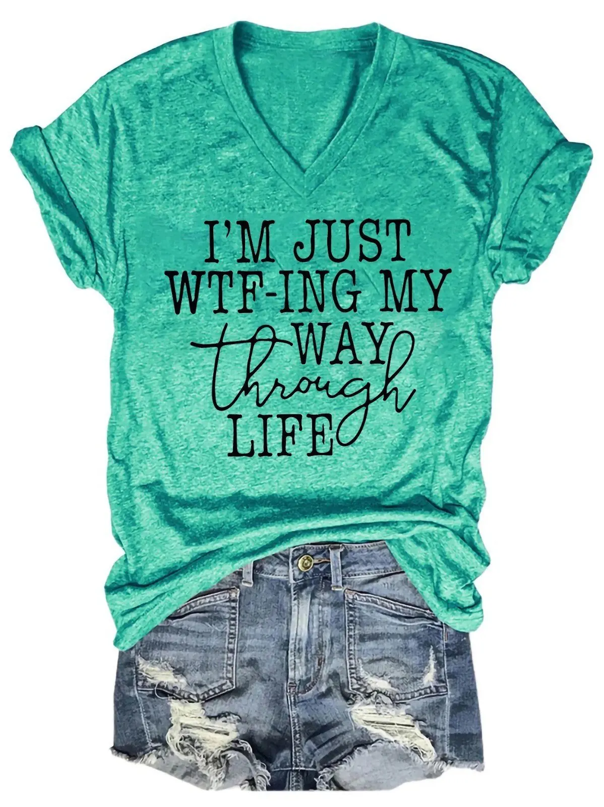 I' M Just WTF-ING My Way Through Life Women's V-Neck T-Shirt