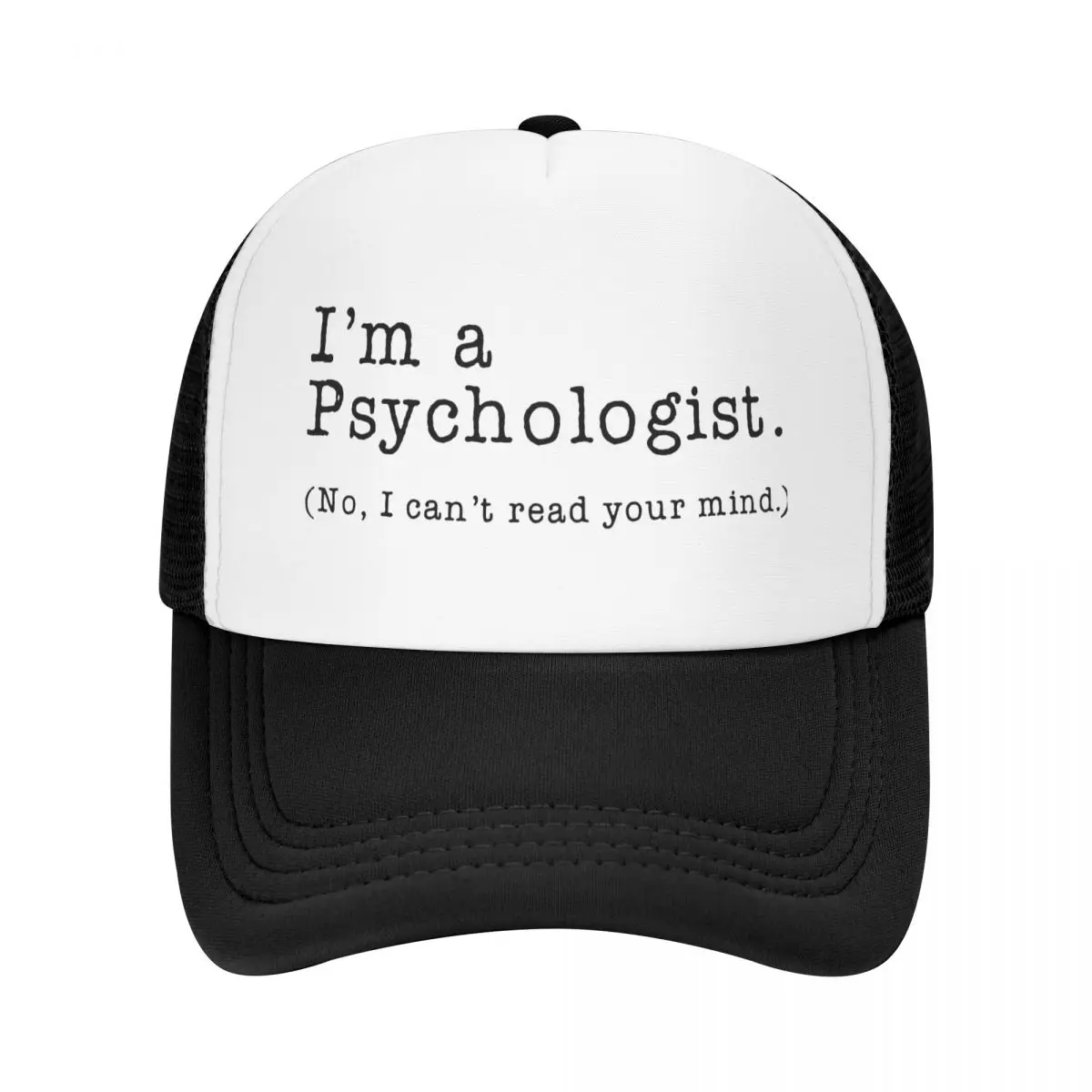 

I'm A Psychologist No I Can't Read Your Mind Trucker Hat Adjustable School Psychologist Baseball Cap Sun Hats Snapback Caps