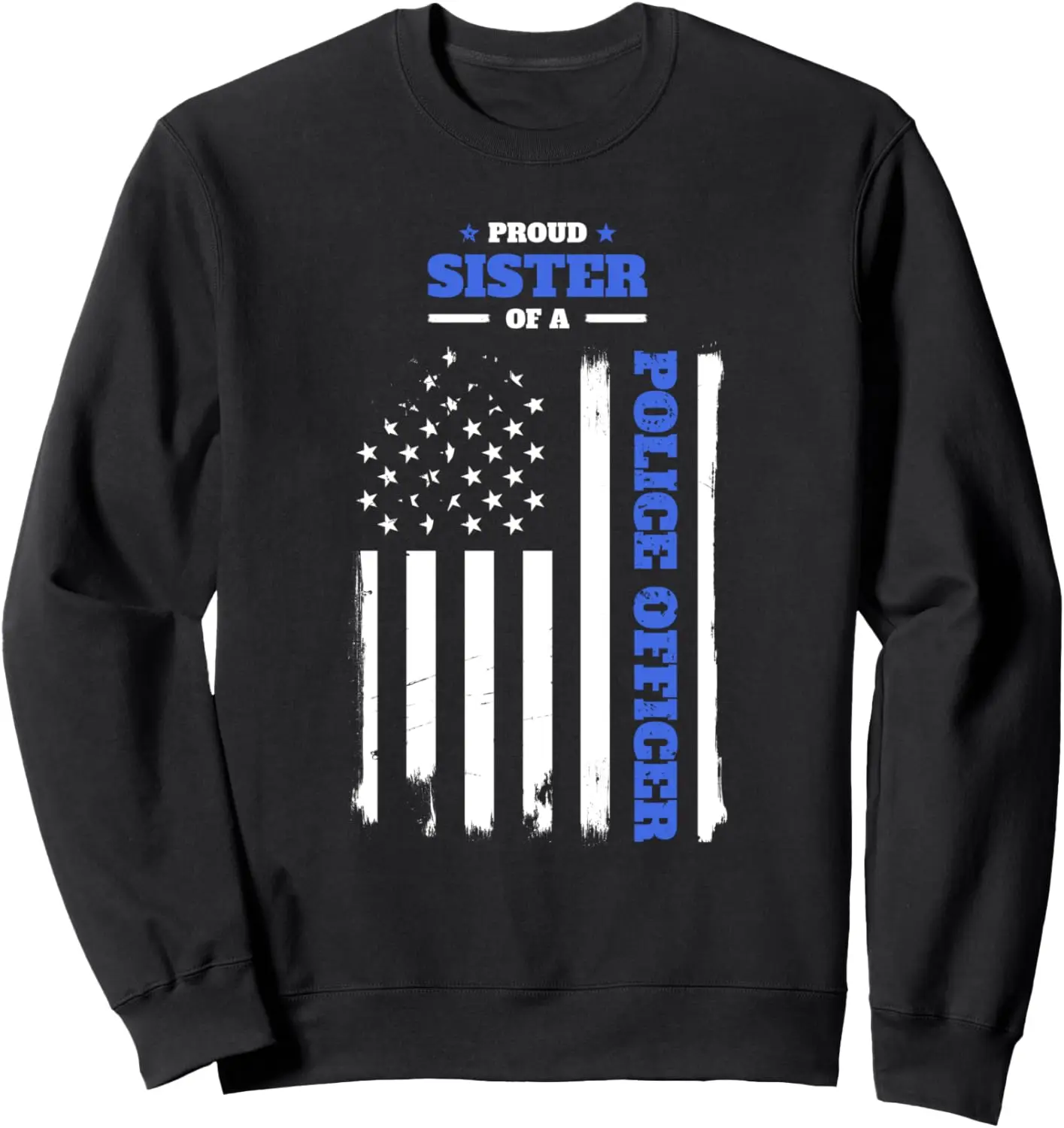 Свитшот с потертым американским флагом Proud Sister of a Police Officer