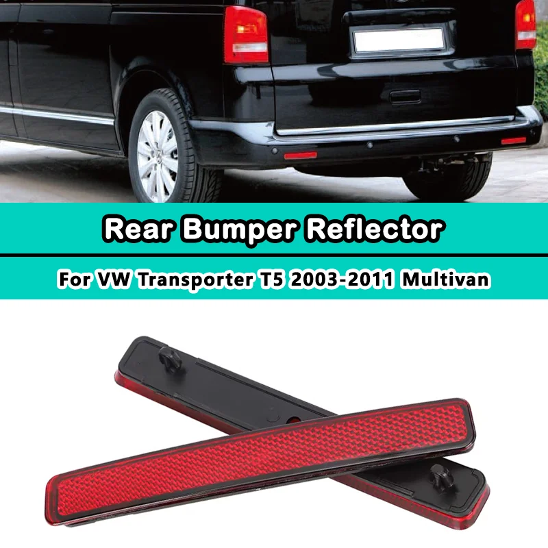 

2 шт. красный левый и правый отражатель заднего бампера для VW Transporter T5 2003-2011 Multivan боковая сигнальная лампа 7E0945105 7E0945106
